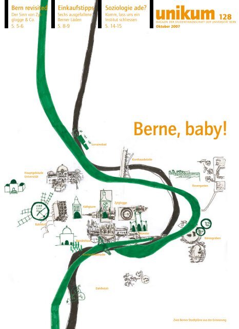 Berne, baby! unikum 128 - StudentInnenschaft der Universität Bern