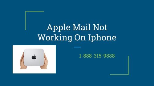 Apple Mail Not Working On Iphone Customer Service Toll Free Number