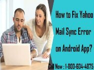 How to Fix Yahoo Mail Sync Error on Android App? 18006044875