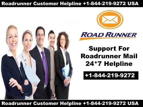 +1-844-219-9272 ROADRUNNER SUPPORT PHONE NUMBER USA