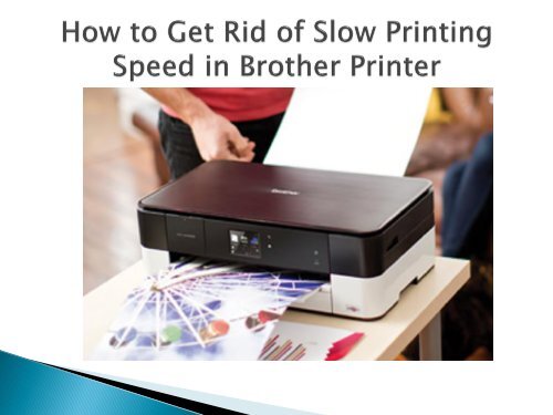 How to Get Rid of Slow Printing Speed in Brother Printer?