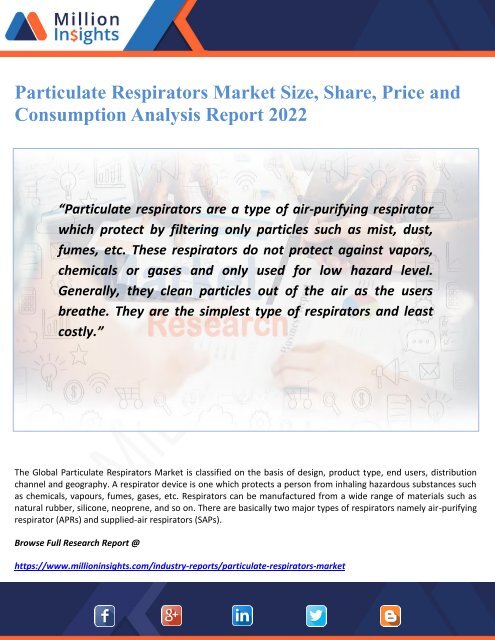 Particulate Respirators Market Size, Share, Price and Consumption Analysis Report 2022