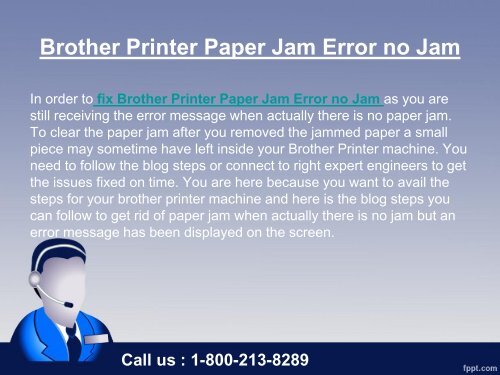 Fix Brother Printer Paper Jam Error no Jam by dialing 18002138289