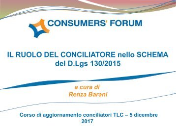 3. Il ruolo del conciliatore nel D.LGS 130-2015 - Barani