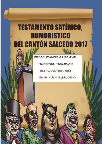 Testamento Satírico Humorístico del Cantón Salcedo 2017