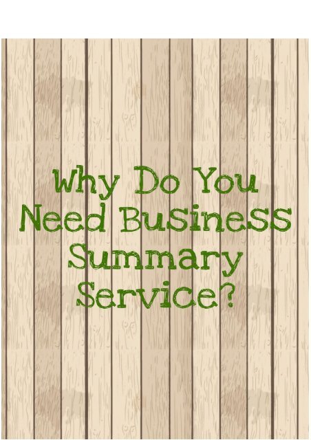 Why Do You Need Writing a Business Summary Service?