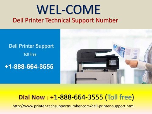 Dial at +1-888-664-3555 for Dell Printer tech support phone number