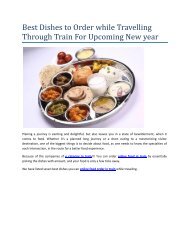 Best Dishes to Order while Travelling Through Train For Upcoming New year