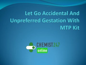 Abort Your Unplanned Gestation With MTP Kit