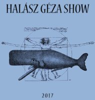 Halász Géza Show 2017
