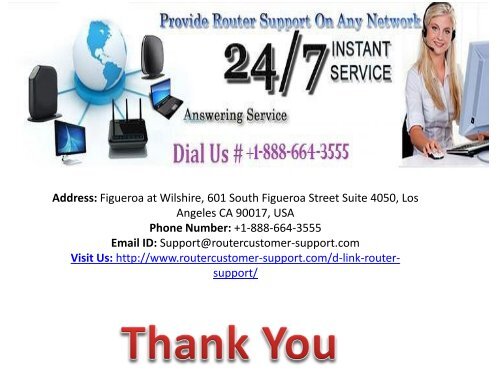 Call the D-Link tech support number +1-888-664-3555