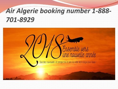 Air Algerie customer service number 1-888-701-8929 | booking number 