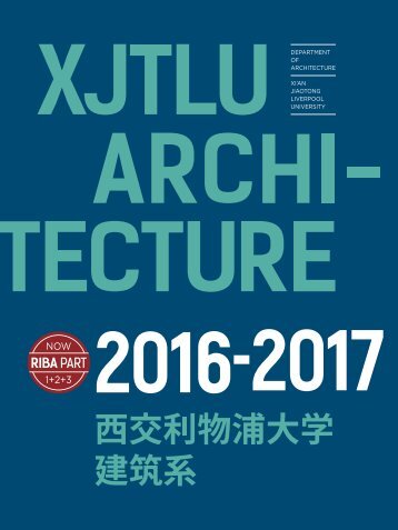 YEARBOOK 2016 - 2017 | XJTLU DEPARTMENT OF ARCHITECTURE  