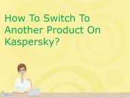 How To Switch To Another Product On Kaspersky