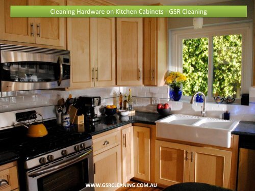 Cleaning Hardware on Kitchen Cabinets - GSR Cleaning
