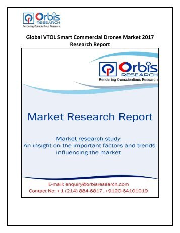 Global VTOL Smart Commercial Drones Market Outlook, Growth, Trends, Analysis and Forecast to 2017-2022