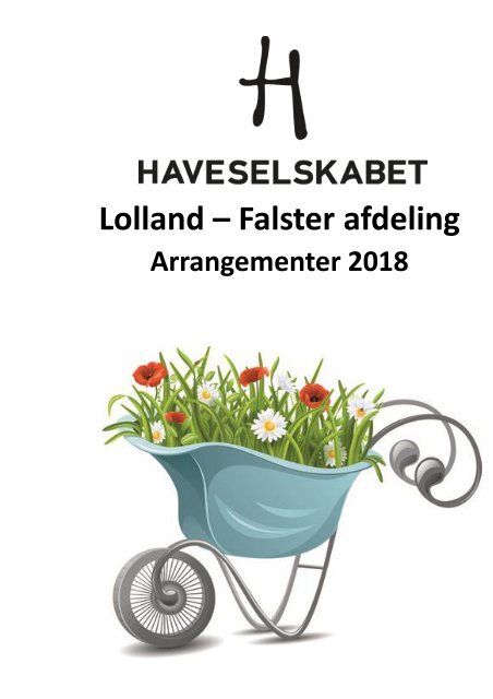 Årsprogram 2018 Haveselskabet, Lolland-Falster