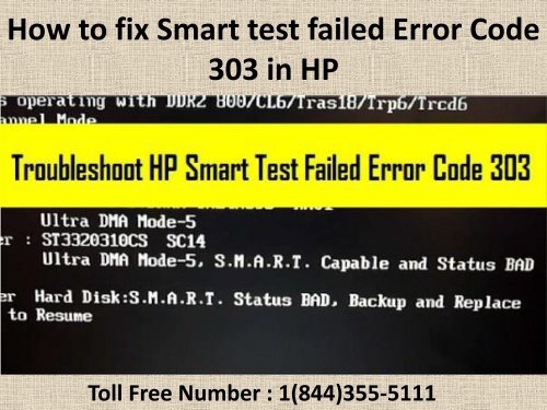 1(800)576-9647 How to fix Smart test failed Error Code 303 in HP