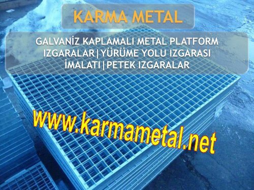 KARMA METAL paslanmaz petek izgara metal platform izgaralar yurume yolu merdiven izgarasi