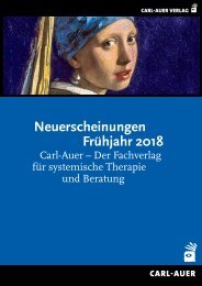 Neuerscheinungen Frühjahr 2018 – Carl-Auer, der Fachverlag für systemische Therapie und Beratung