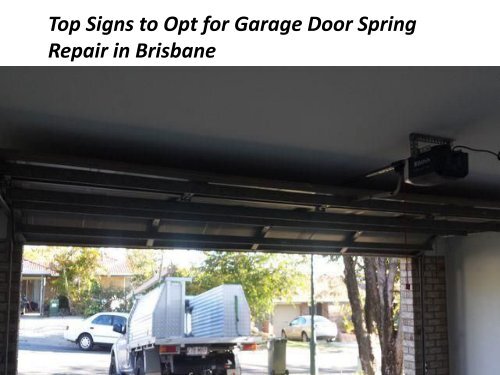 Garage Door Springs Repairs in Brisbane