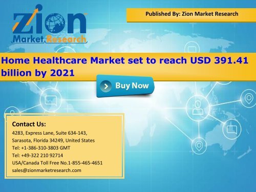 Home Healthcare Market Will Cross USD 391.41 Billion in 2021