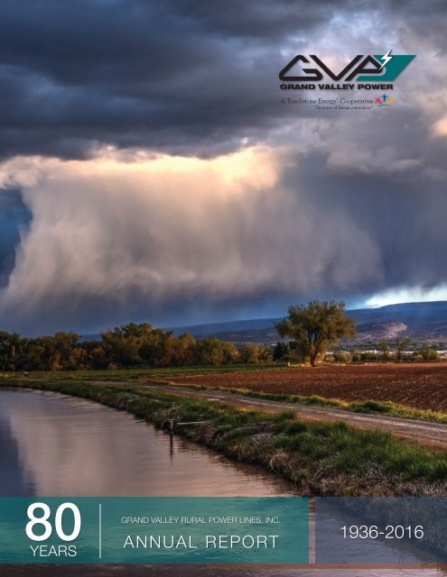 2016 Grand Valley Power Annual Report