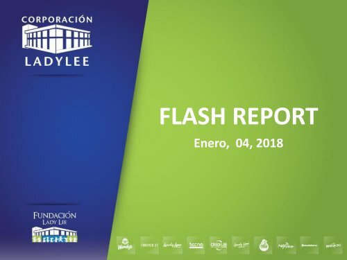 Flash Report  04 de Enero, 2018
