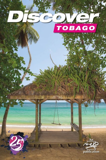 Discover Trinidad & Tobago 2016 — 25th Anniversary Edition