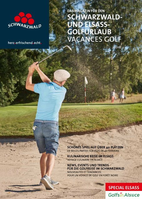 Das Magazin für den Schwarzwald- und Elsass-Golfurlaub 2018