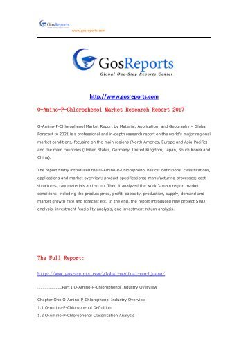 Gosreports Conclusion： O-Amino-P-Chlorophenol Market Research Report 2017