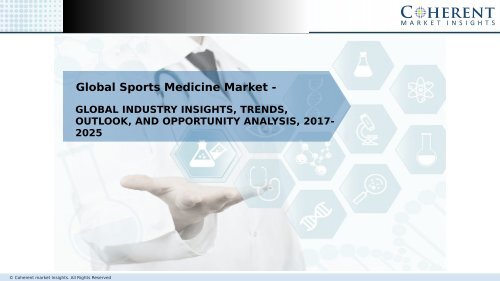 Global Sports Medicine Market - Global Opportunity Analysis, 2025