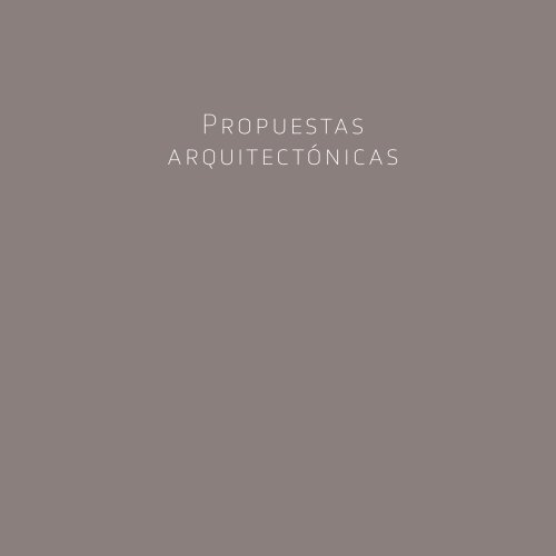 8 Propuestas Arquitectónicas