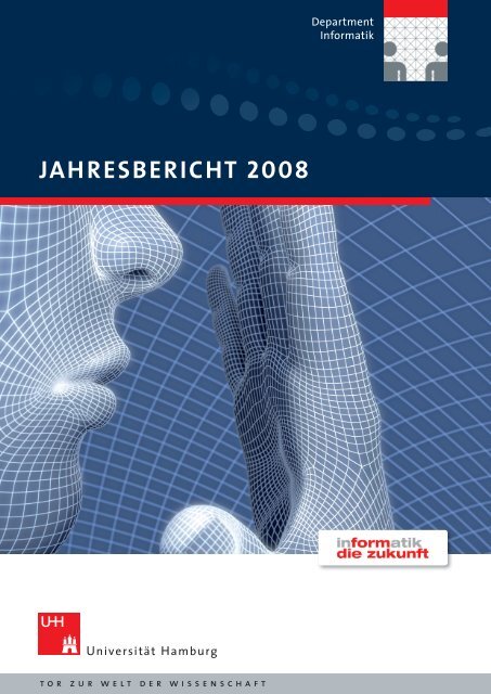 Jahresbericht 2008 - Fachbereich Informatik - Universität Hamburg