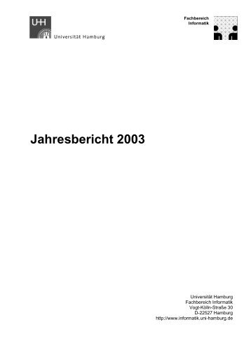 Jahresbericht 2003 - Fachbereich Informatik - Universität Hamburg