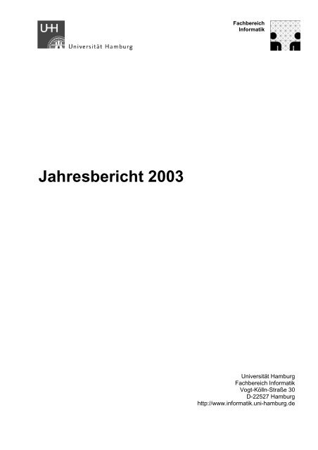 Jahresbericht 2003 - Fachbereich Informatik - Universität Hamburg