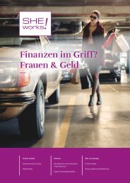 Finanzen im Griff? Frauen und Geld - SHE works! Magazin