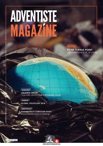 Adventiste Magazine - Nº 13 - Janvier / Février 2018 