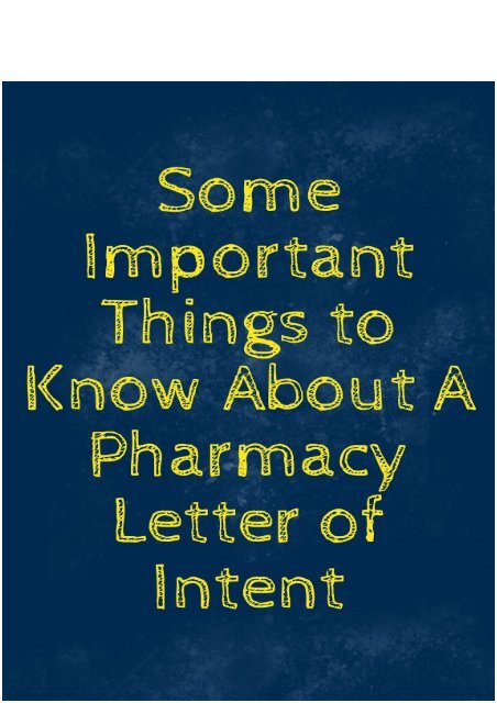 Some Important Things to Know About A Pharmacy Letter of Intent