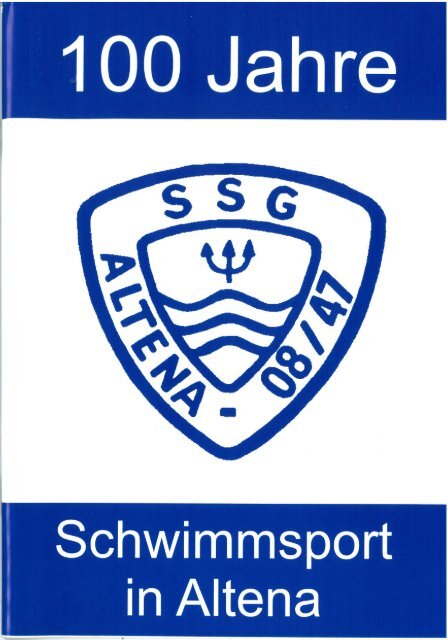 100 Jahre SSG Altena 08/47 e.V.