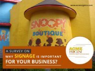 A Survey On - Why Signage is Important for Your Business