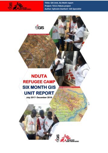 SIX MONTH NDUTA CAMP GIS UNIT REPORT