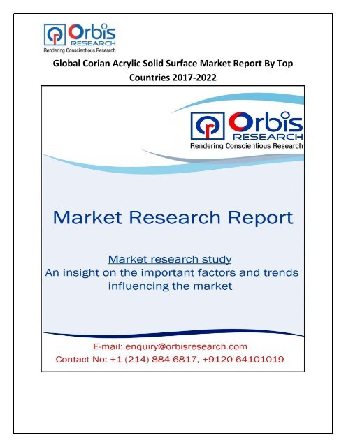 2017 Corian Acrylic Solid Surface Market Global Share, Trends, Opportunities, Outlook & Forecast 2022