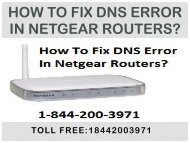 Call +1-844-200-3971 To Fix DNS Error In Netgear Routers