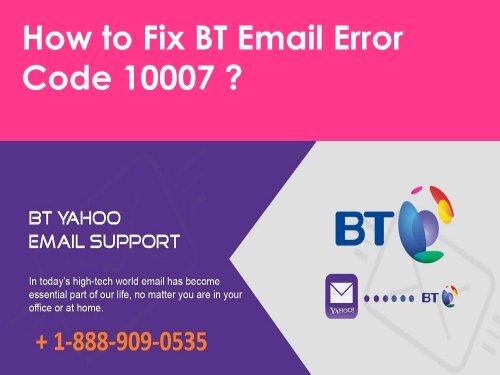 BT Email Error Code 10007 Call 1-888-909-0535 Support Number