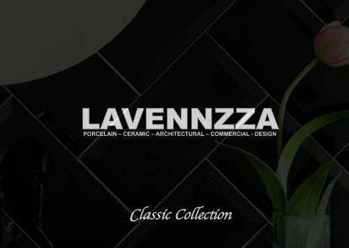 LAVENNZZA Classic Tile Collection