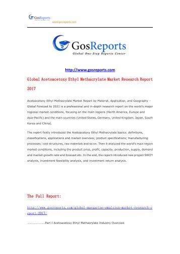E-mailinfo@gosreports.com  Global Acetoacetoxy Ethyl Methacrylate Market Research Report 2017