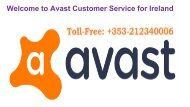 Avast Customer Service Number Ireland +353-212340006