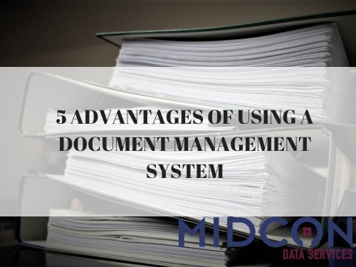 5 Advantages of Using a Document Management System