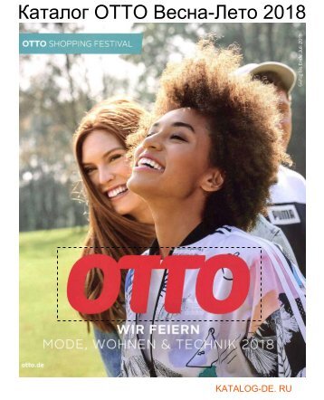 Каталог otto (ОТТО) Весна-Лето 2018.Заказывай на www.katalog-de.ru или по тел. +74955404248.